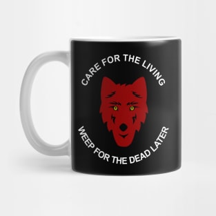 Care for the Living. Mug